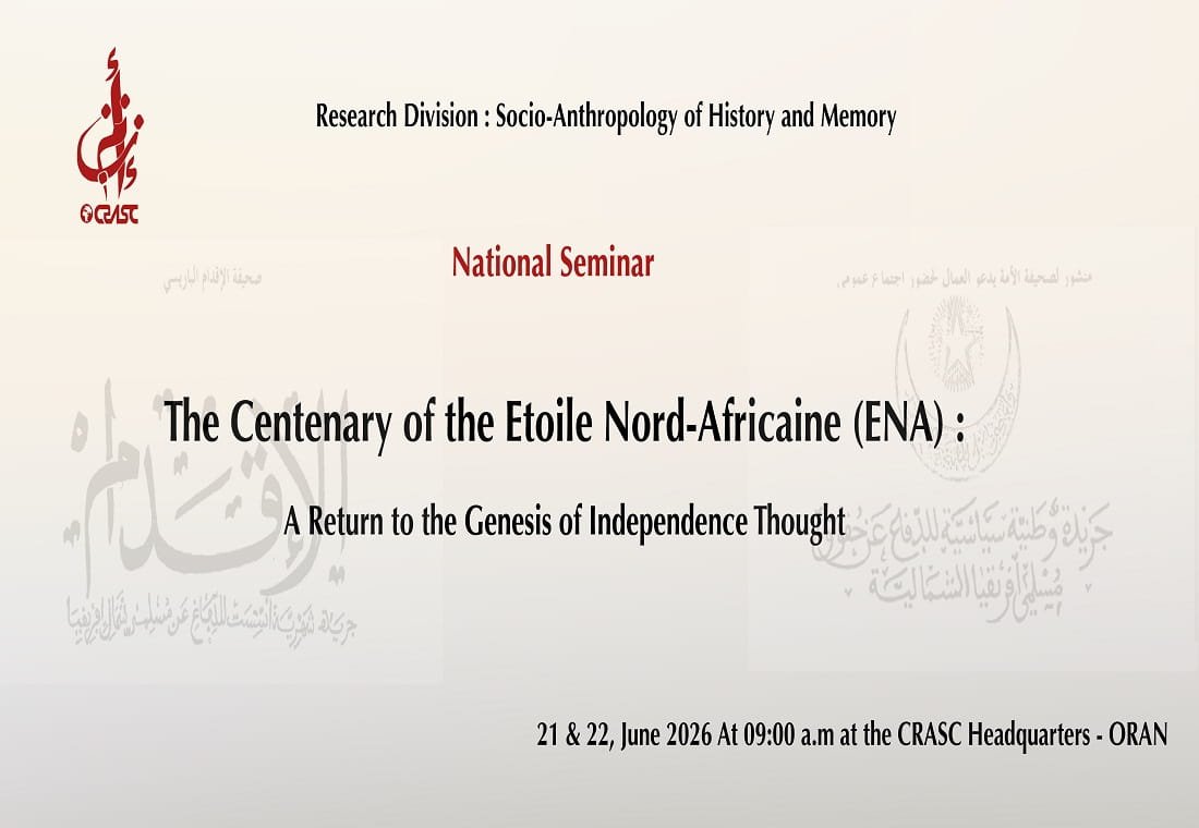 The Centenary of the Étoile Nord-Africaine (ENA) A Return to the Genesis of Independence Thought