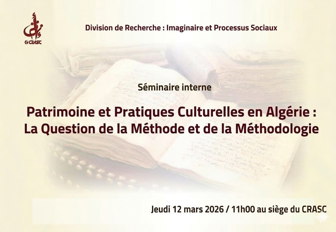 Patrimoine et Pratiques Culturelles en Algérie : La Question de la Méthode et de la Méthodologie